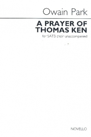 A Prayer of Thomas Ken for mixed chorus a cappella score