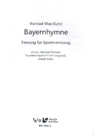 Bayernhymne Spielmannszug Partitur und Stimmen