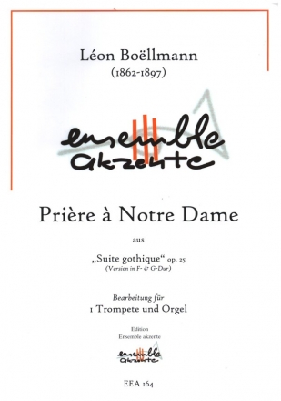 Prire  Notre Dame aus Suite gothique op.25 fr Trompete und Orgel