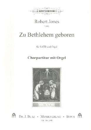 Zu Bethlehem geboren fr gem Chor und Orgel Partitur