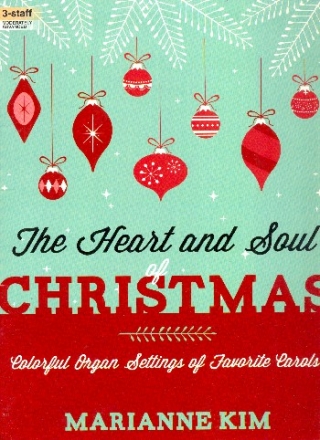 The Heart and soul of C hristmas for organ