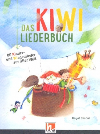 Das Kiwi Liederbuch Melodie/Texte/Akkorde Liederbuch