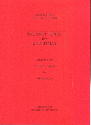 Trumpet tunes of Christmas for 4 Bb Trumpets