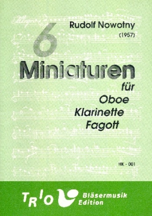 6 Miniaturen fr Oboe, Klarinette und Fagott Partitur und Stimmen