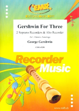 Gershwin for three for 3 recorders (SSA) score and parts