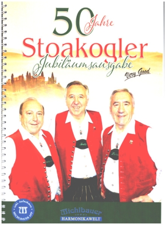 50 Jahre Stoakogler (+App) fr steirische Harmonika in Griffschrift (mit Texten)