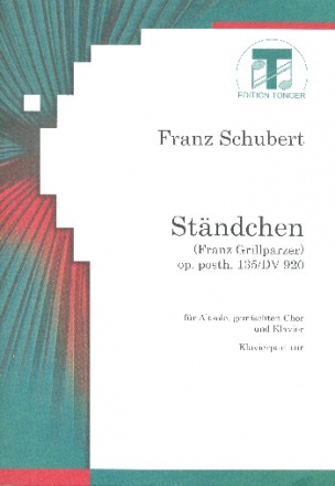 Stndchen op.posth.135 D920 fr Alt, gem Chor und Klavier Partitur