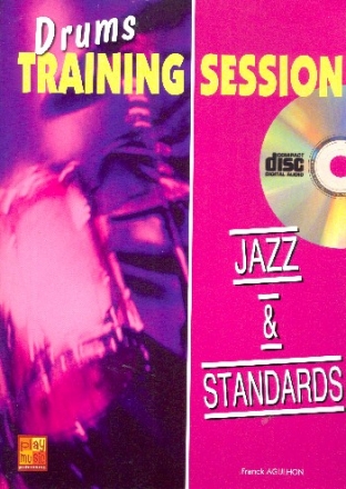 Drums Training Session - Jazz and Standards (+CD): pour batterie (fr)