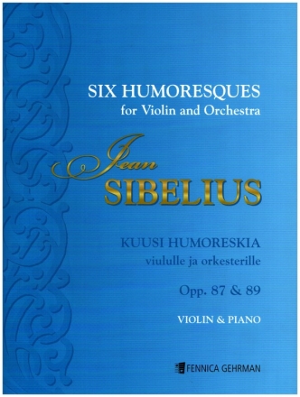 6 Humoresques op.87 and 89 for violin and orchestra piano reduction with violin part