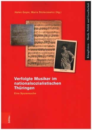 Verfolgte Musiker im nationalsozialistischen Thringen Eine Spurensuche