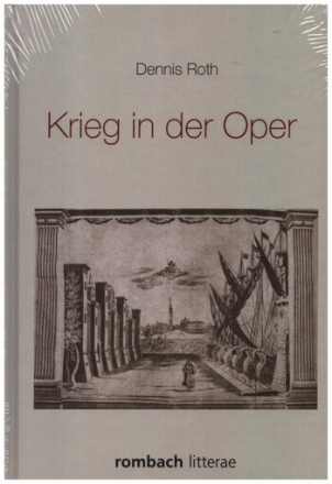 Krieg in der Oper  gebunden