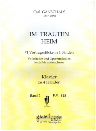 Im trauten Heim Band 1 fr Klavier zu 4 Hnden