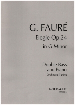 Elegie G Minor op.24 for double bass and piano (Orchestral Tuning)