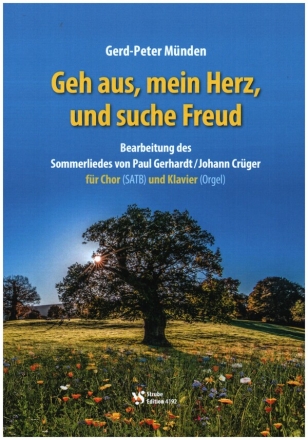 Geh aus, mein Herz, und suche Freud EG503 fr gem Chor und Klavier (Orgel) Partitur