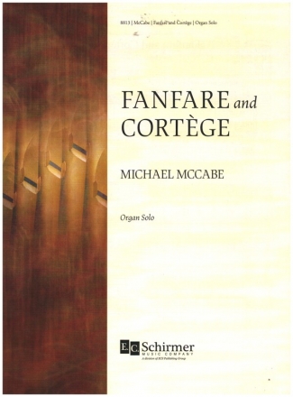 Fanfare and Cortege for organ solo