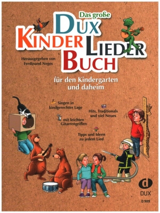 Das groe Dux-Kinderliederbuch fr den Kindergarten und daheim fr Gesang und Gitarre Liederbuch