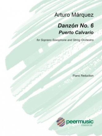 Danzon no.6 for soprano saxophone and string orchestra piano reduction with solo part