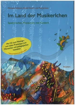 Im Lande der Musikerlechen (+CD) Spielerisches Musizieren mit Kindern Musikalisches Bilderbuch