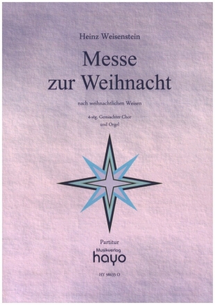 Messe zur Weihnacht fr gem Chor und Orgel Partitur