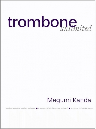 Trombone unlimited for tromhone in bass clef