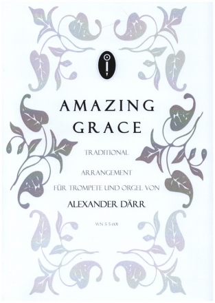 Amazing Grace fr Trompete und Orgel