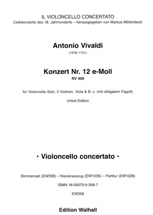 Konzert e-Moll Nr.12 RV409 fr Violoncello, 2 Violinen, Viola und Bc (Fagott ad lib) Stimmenset