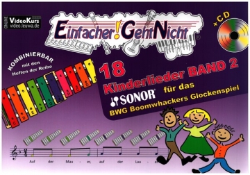 Einfacher! Geht Nicht - 18 Kinderlieder Band 2 (+CD) fr das BWG Boomwhackers Glockenspiel