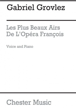 CH61720  Gabriel Grovlez, Les Plus Beaux Airs de L'opera france vocal and piano