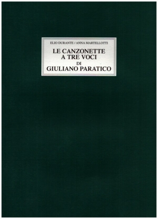 Le canzonette a tre voci di Giuliano Paratico un amico bresciano di Don Angelo Grillo