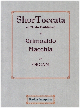 ShorToccata on 'O du frhliche' for organ