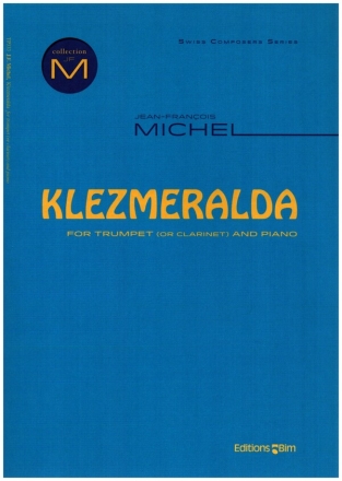 Klezmeralda for trumpet (clarinet/soprano saxophone) and piano