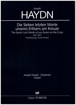 Die sieben letzten Worte unseres Erlsers am Krueze Hob.XX:2 fr Soli, gem Chor und Orchester Klavierauszug (Vokalfassung)