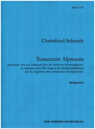 Tonsetzers Albtraum fr Gesang (mittel) und Klavier Spielpartitur