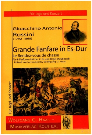 Grande Fanfare Es-Dur fr 4 (Parforce-)Hrner in Es und Orgel (Keyboard) Partitur und Stimmen