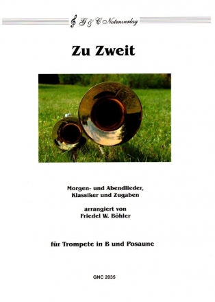 Zu Zweit fr Trompete in B und Posaune Spielpartitur