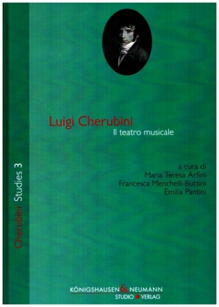 Luigi Cherubini - Il teatro musicale