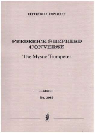 The Mystic Trumpeter op.19 for orchestra