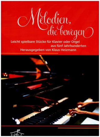 Melodien, die bewegen fr Klavier (Orgel)