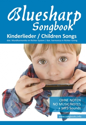 Bluesharp Songbook - Kinderlieder fr Mundharmonika (ohne Noten)