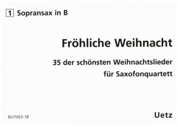 Frhliche Weihnacht fr 4 Saxophone (AATBar) Sopransaxophon in B