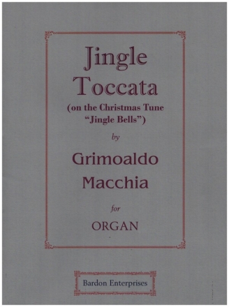 Jingle Toccata on the Christmas Tune 'Jingle Bells' for organ