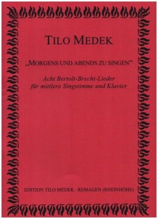 Morgens und abends zu singen fr mittlere Singstimme und Klavier