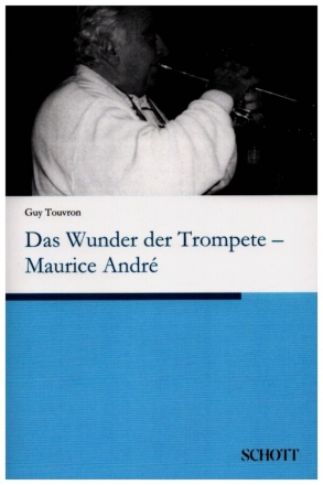 Das Wunder der Trompete - Maurice Andr