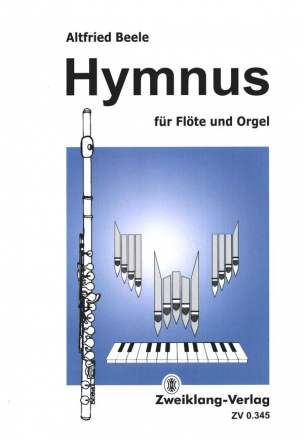 Hymnus fr Flte und Orgel