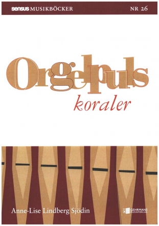 Orgelpuls Koraler for organ