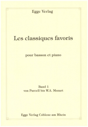 Les classiques favoris Band 1 - von Purcell bis Mozart pour basson et piano