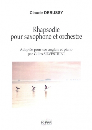 Rhapsody pour saxophone et orchestre pour cor anglais et piano