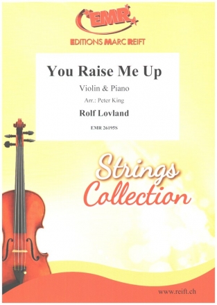 You raise me up for violin and piano