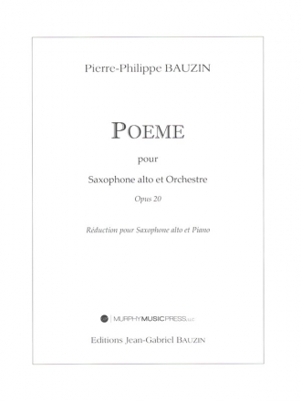 Poeme op.20 pour saxophone alto et orchestre pour saxophone alto et piano