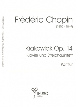 Krakowiak op.14 fr Klavier und Streichquintett Partitur und Streicher-Stimmen